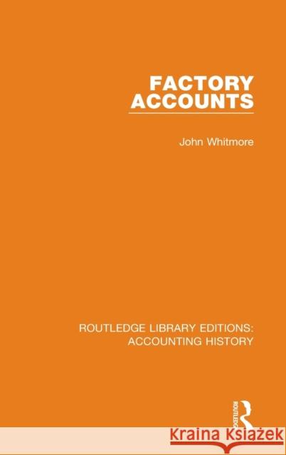 Factory Accounts John Whitmore 9780367494599 Routledge - książka