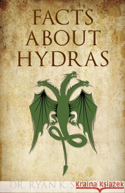 Facts about Hydras Ryan K. Strader 9781950892167 Clovercroft Publishing - książka