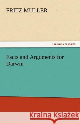 Facts and Arguments for Darwin  9783842463264 tredition GmbH - książka