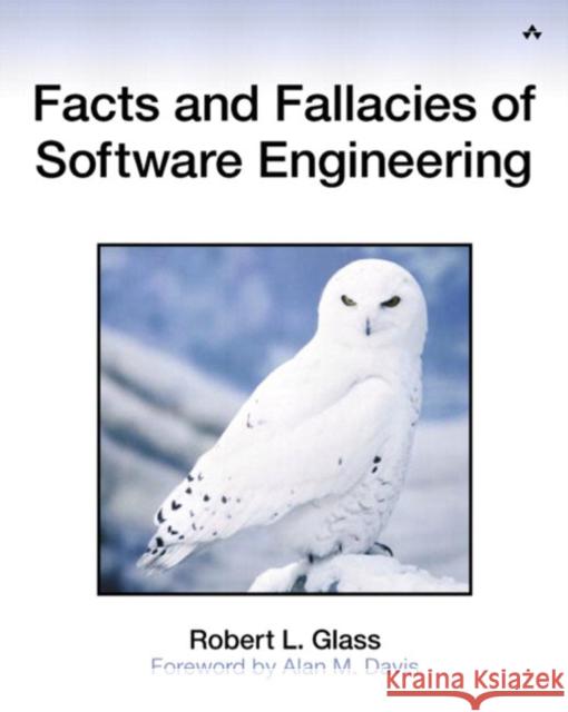 Facts and Fallacies of Software Engineering Glass Robert 9780321117427  - książka