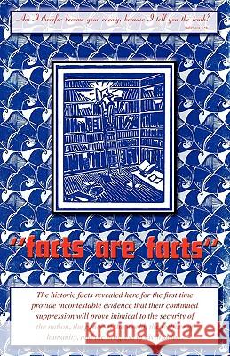 Facts are Facts Benjamin Freedman 9780979917660 Bridger House Publications Inc. - książka