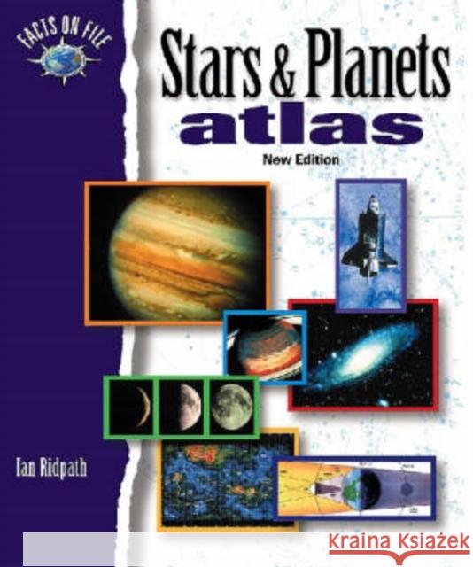 Facts on File Stars & Planets Atlas: New Edition Ridpath, Ian 9780816062942 Facts on File - książka