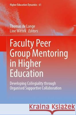 Faculty Peer Group Mentoring in Higher Education  9783031374579 Springer International Publishing - książka