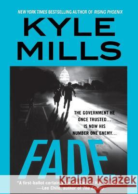 Fade Kyle Mills 9780312335786 St. Martin's Press - książka