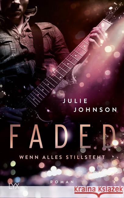 Faded - Wenn alles stillsteht : Roman Johnson, Julie 9783736311664 LYX - książka