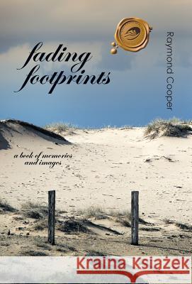 fading footprints Cooper, Raymond 9781490753157 Trafford Publishing - książka