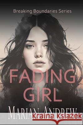 Fading Girl Marian Andrew 9783910930315 Ma Crown Ink Publishing - książka
