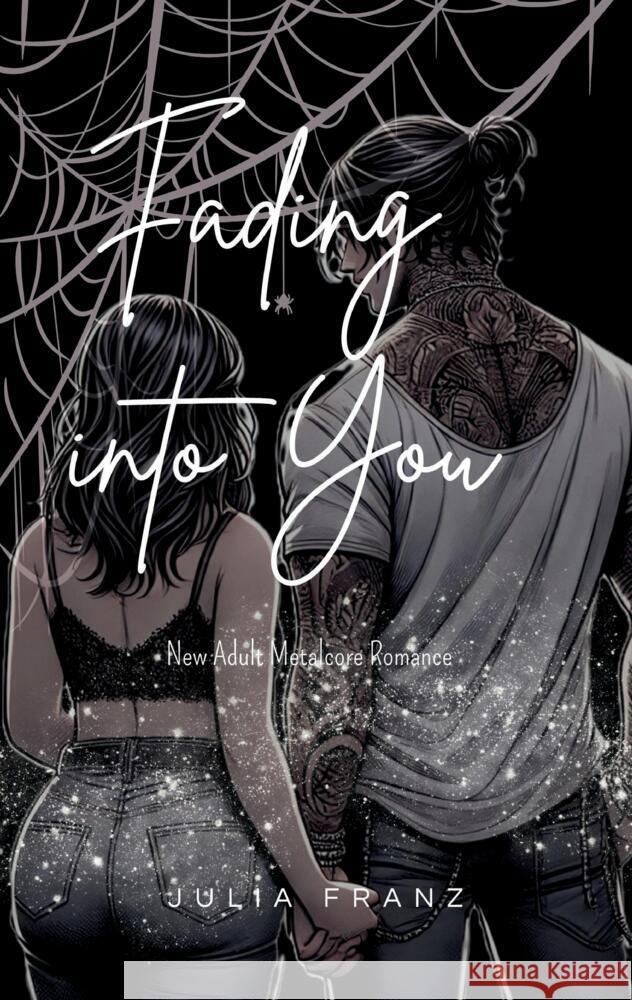 Fading into You: New Adult Metalcore Romance Julia Franz 9783384606983 Tredition Gmbh - książka