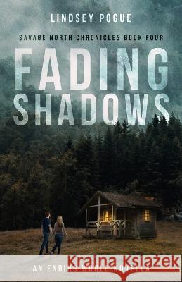 Fading Shadows Lindsey Pogue   9781638481430 Roar Press LLC - książka