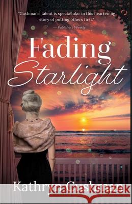 Fading Starlight Kathryn Cushman 9781735861043 Seventh Pew Press - książka