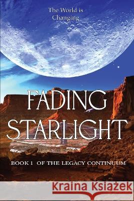 Fading Starlight Robert Allen Foster 9781737773313 Breadstone Publishing - książka