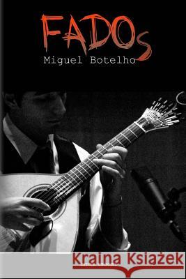 Fados Miguel Botelho 9789898575555 Joao Luis Coelho Maximo - książka