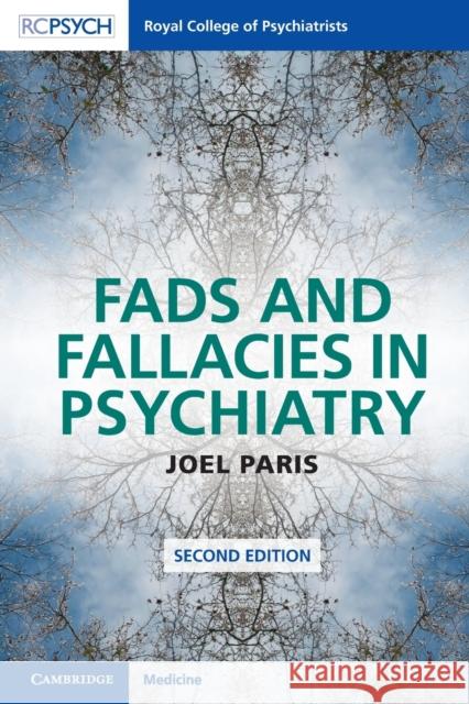 Fads and Fallacies in Psychiatry Joel (Emeritus Professor of Psychiatry, McGill University, Canada) Paris 9781009245739 Cambridge University Press - książka