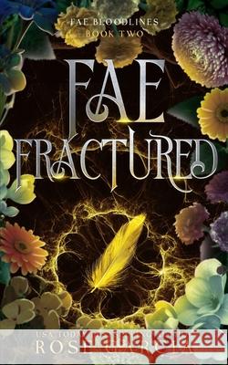 Fae Fractured Rose Garcia 9781737326717 Rose Garcia Books - książka