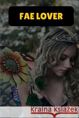 Fae Lover Mohsin Ali 9798329171907 Independently Published - książka