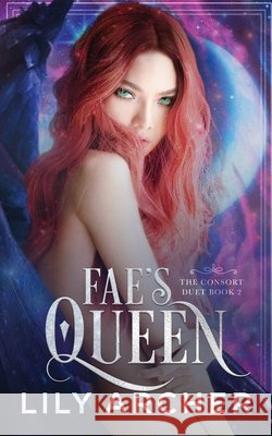 Fae's Queen Archer Lily Archer 9798714871368 Independently published - książka