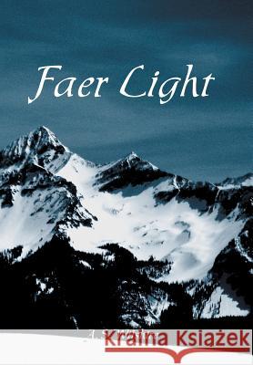 Faer Light A. S. Wilshire 9781514420676 Xlibris - książka