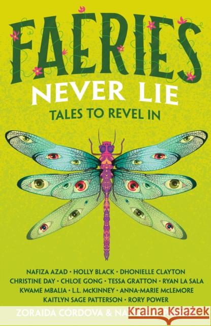 Faeries Never Lie: Tales to Revel in Zoraida C?rdova Natalie C. Parker Nafiza Azad 9781250823847 Feiwel & Friends - książka