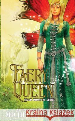 Faery Queen Michelle M. Pillow 9781625019011 Raven Books LLC - książka