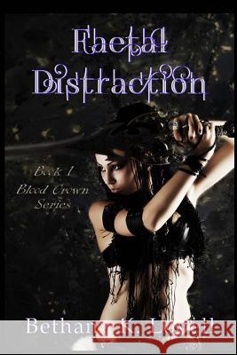 Faetal Distraction Bethany Lovell 9781484901601 Createspace - książka