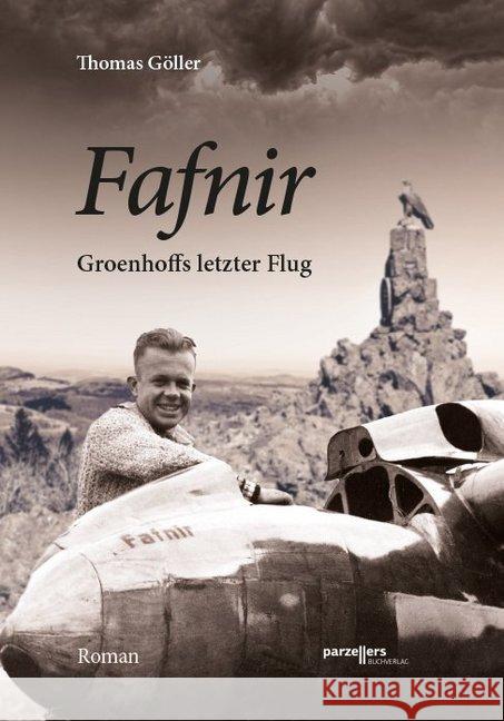 Fafnir : Groenhoffs letzter Flug Göller, Thomas 9783790005394 Parzellers - książka