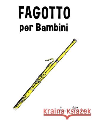 Fagotto per Bambini: Canti di Natale, Musica Classica, Filastrocche, Canti Tradizionali e Popolari! Javier Marc? 9789974933880 Marco Musica - książka