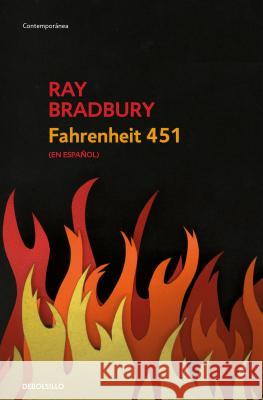 Fahrenheit 451 (Spanish Edition) Ray D. Bradbury 9781644730539 Debolsillo - książka