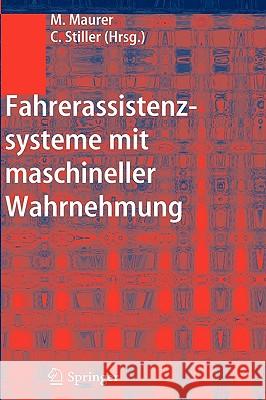 Fahrerassistenzsysteme mit maschineller Wahrnehmung Maurer, Markus 9783540232964 Springer - książka