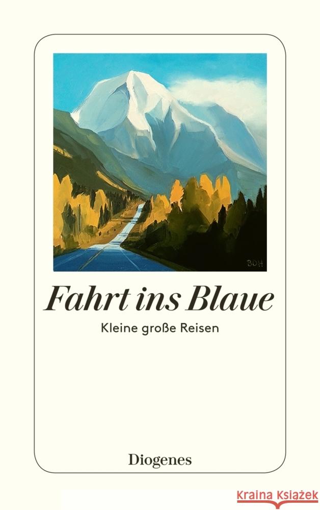 Fahrt ins Blaue  9783257246018 Diogenes - książka