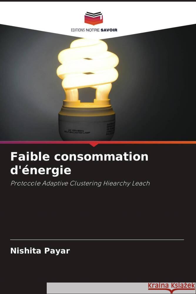 Faible consommation d'énergie Payar, Nishita 9786205193211 Editions Notre Savoir - książka