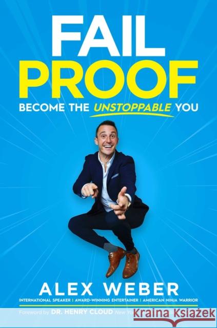 Fail Proof: Become the Unstoppable You Alex Weber Henry Cloud 9781642938692 Permuted Press - książka