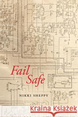 Fail Safe Nikki Sheppy 9781552389638 University of Calgary Press - książka