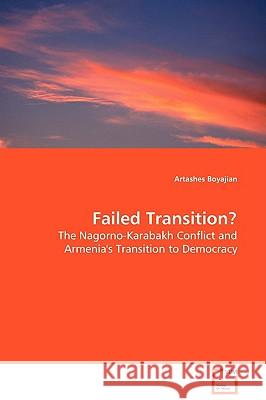 Failed Transition? Artashes Boyajian 9783639130379 VDM Verlag - książka