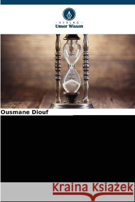 Faillibilismus und Zeitdenken Ousmane Diouf 9786205742136 Verlag Unser Wissen - książka