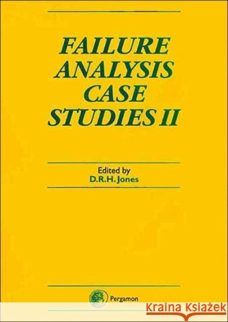 Failure Analysis Case Studies II D. R. H. Jones David R. H. Jones 9780080439594 Pergamon - książka