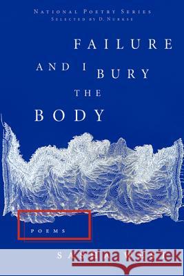 Failure and I Bury the Body Sasha West 9780062273437 Harper Perennial - książka