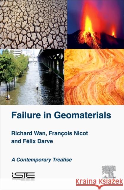 Failure in Geomaterials: A Contemporary Treatise Wan, Richard 9781785480096 Iste Press - Elsevier - książka