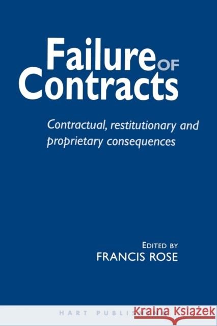 Failure of Contracts Rose, Francis 9781901362046 Hart Publishing (UK) - książka