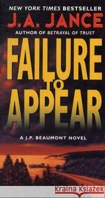 Failure to Appear: A J.P. Beaumont Novel Jance, J. A. 9780062086396 Harper Collins World - książka