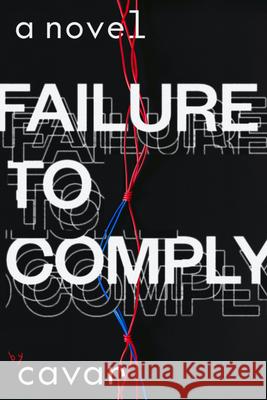 Failure to Comply  9781943888290 Featherproof Books - książka