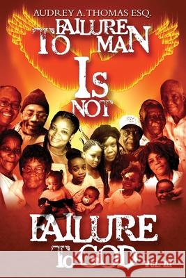 Failure to Man is Not Failure to God Audrey Thoma 9781954371811 Readersmagnet LLC - książka