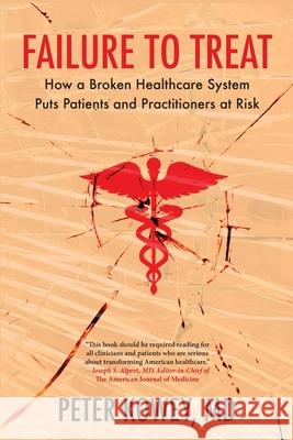 Failure to Treat Peter Kowey 9781956474695 Heliotrope Books LLC - książka