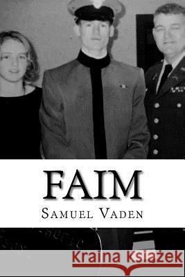 faim Vaden, Samuel 9780692708026 Art of Living Publications - książka