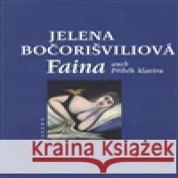 Faina Jelena Bočorišviliová 9788071858881 Paseka - książka