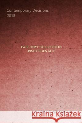 Fair Debt Collection Practices ACT Landmark Publications 9781718097872 Independently Published - książka