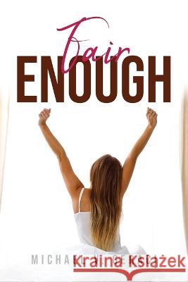 Fair Enough Michael V Geraci 9781837613649 Michael V. Geraci - książka