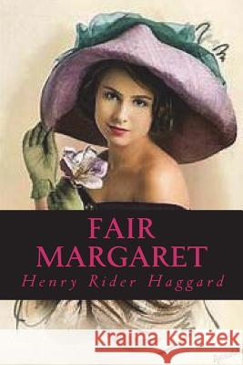 Fair Margaret H. Rider Haggard Ravell 9781722423407 Createspace Independent Publishing Platform - książka