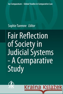 Fair Reflection of Society in Judicial Systems - A Comparative Study Sophie Turenne 9783319184845 Springer - książka