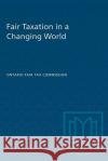 Fair Taxation in a Changing World Ontario Fair Tax Commission 9780802075727 University of Toronto Press