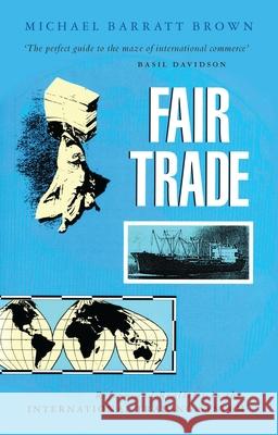 Fair Trade Michael Barratt Brown 9781856490733 Zed Books Ltd - książka